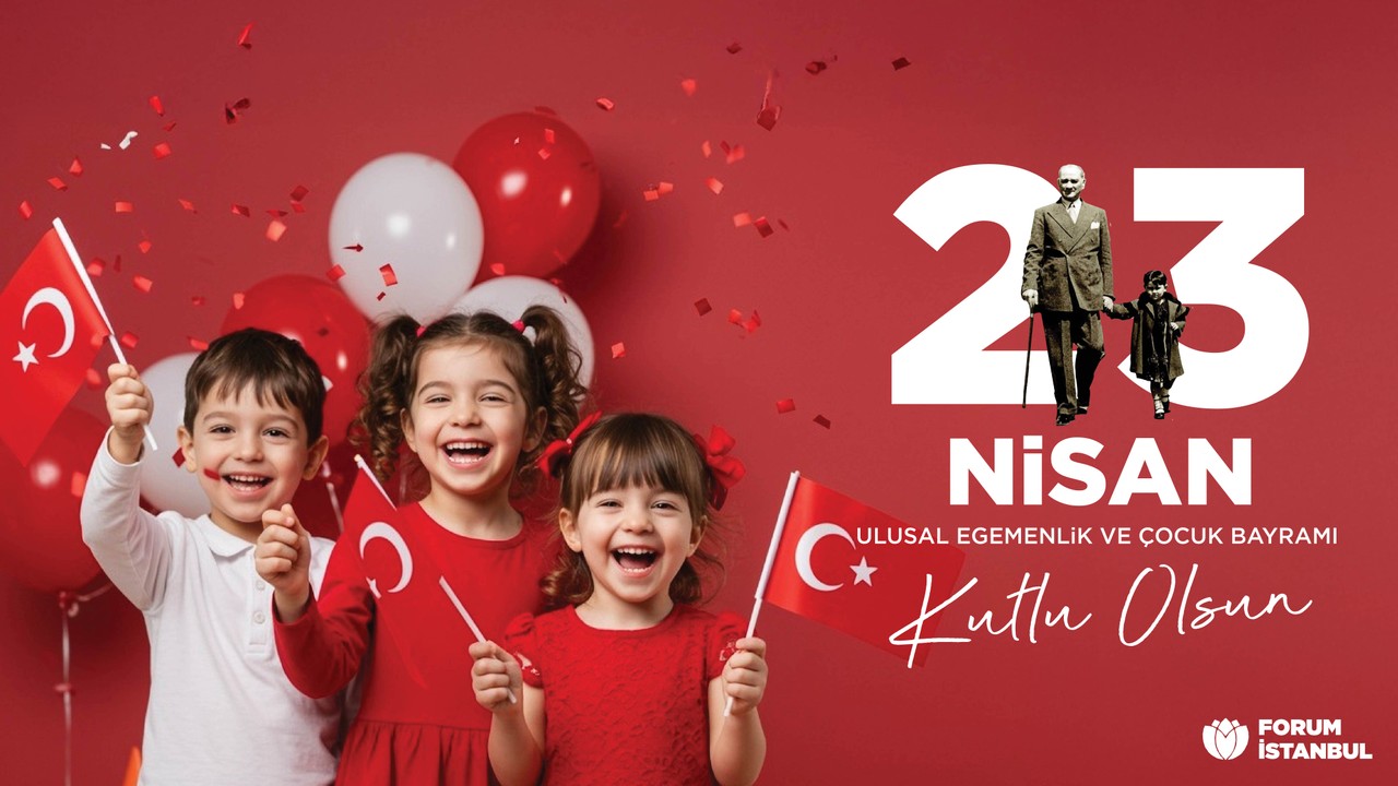 23 Nisan Ulusal Egemenlik ve Çocuk Bayramı Kutlu Olsun