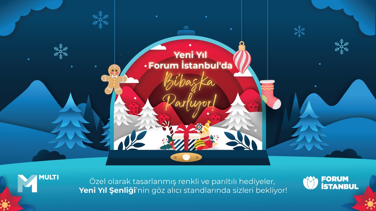 Yeni Yıl Forum İstanbul'da Bir Başka Parlıyor!