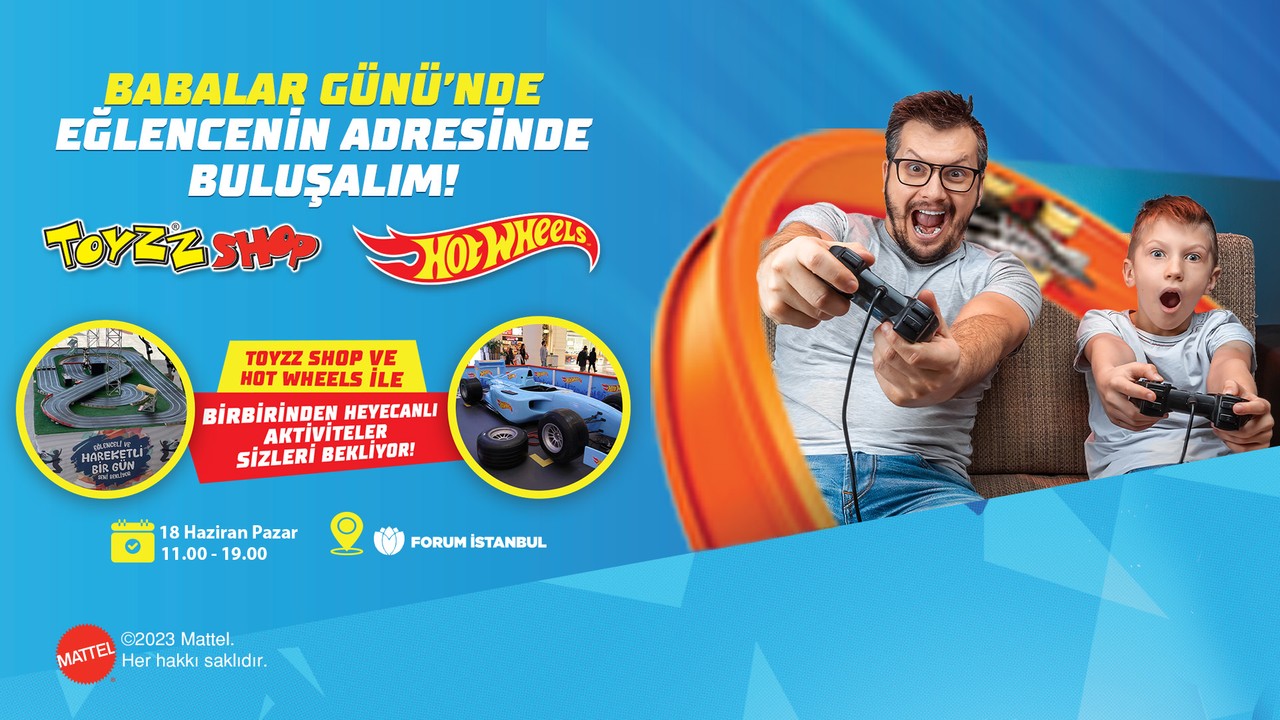 Toyzz Shop ve Hot Wheels ile Babalar günü Etkinliği